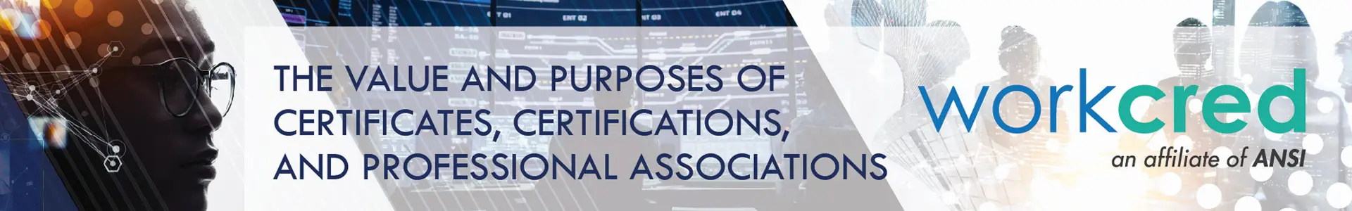 The Value and Purposes of Certificates, Certifications, and Professional Associations